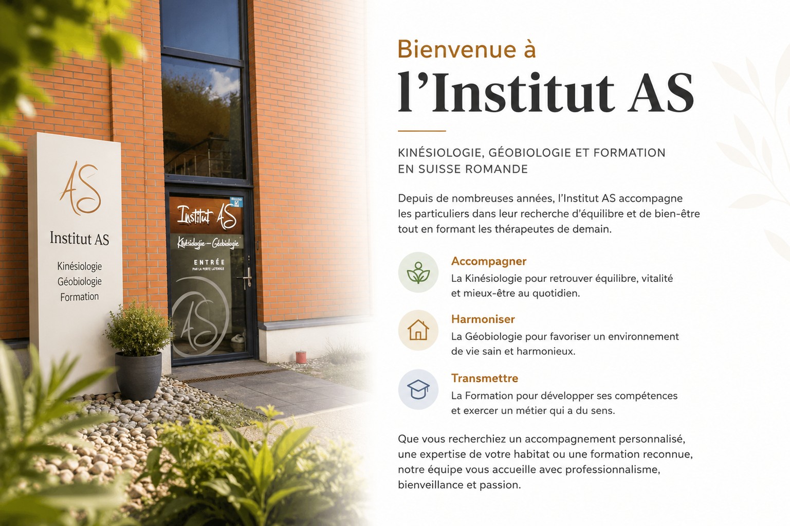 Bienvenue à l'Institut AS - Kinésiologie, Géobiologie et Formation Bienvenue à l'Institut AS à Champagne dans le canton de Vaud, centre de kinésiologie, géobiologie et école de formation en Suisse romande.